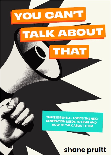 Book cover for "You Can't Talk About That" by Shane Pruitt